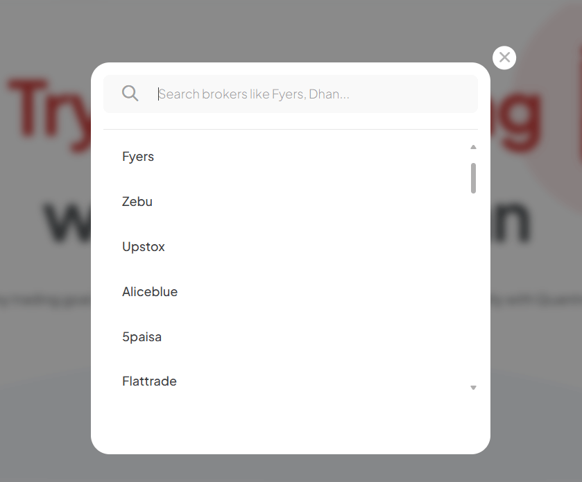 Choose your broker on QuantMan page