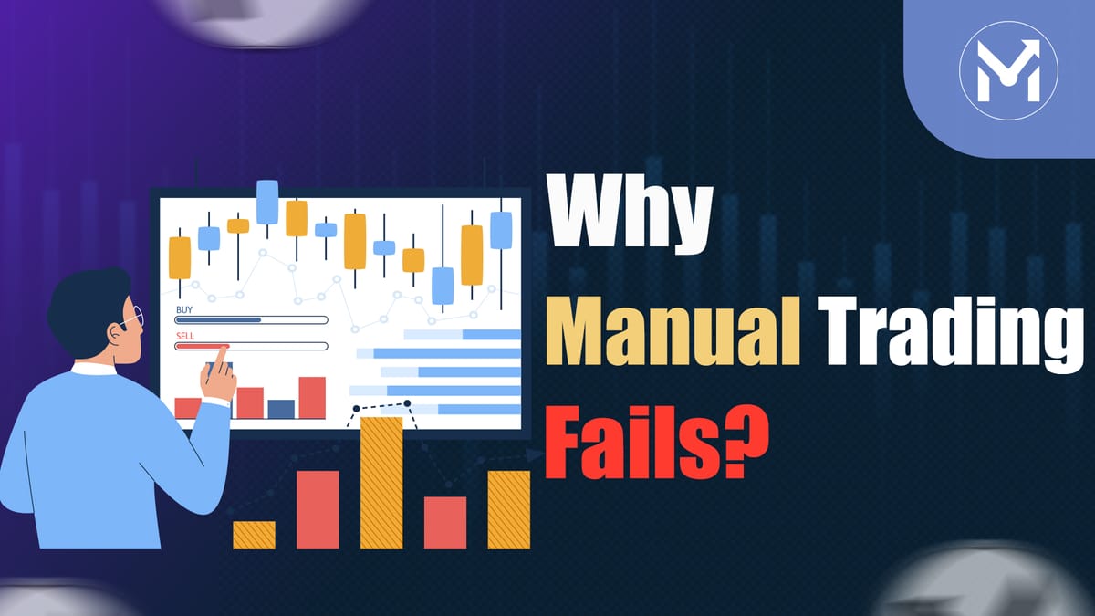 Why Manual Trading Fails and How QuantMan Fixes It