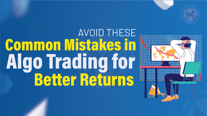  Common mistakes in algo trading 