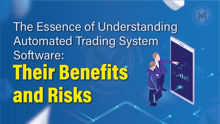Essence of Understanding Automated Trading System Software