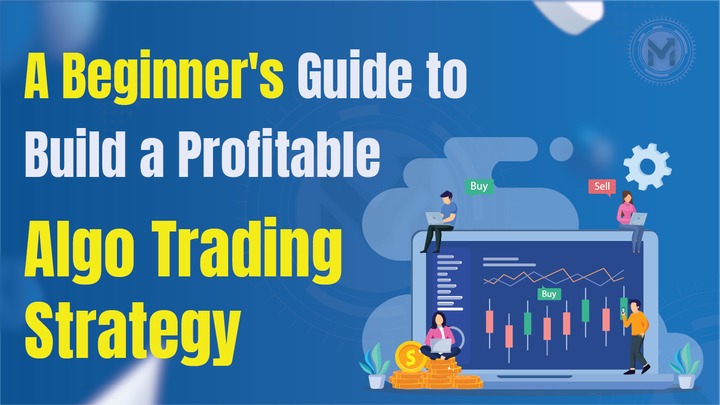 Build a Profitable Algo Trading Strategy
