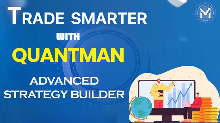 Trade BankNifty Smarter with QuantMan Advanced Multi Instrument Strategy Builder
