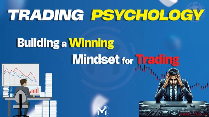 Trading Psychology – How to Build a Winning Mindset