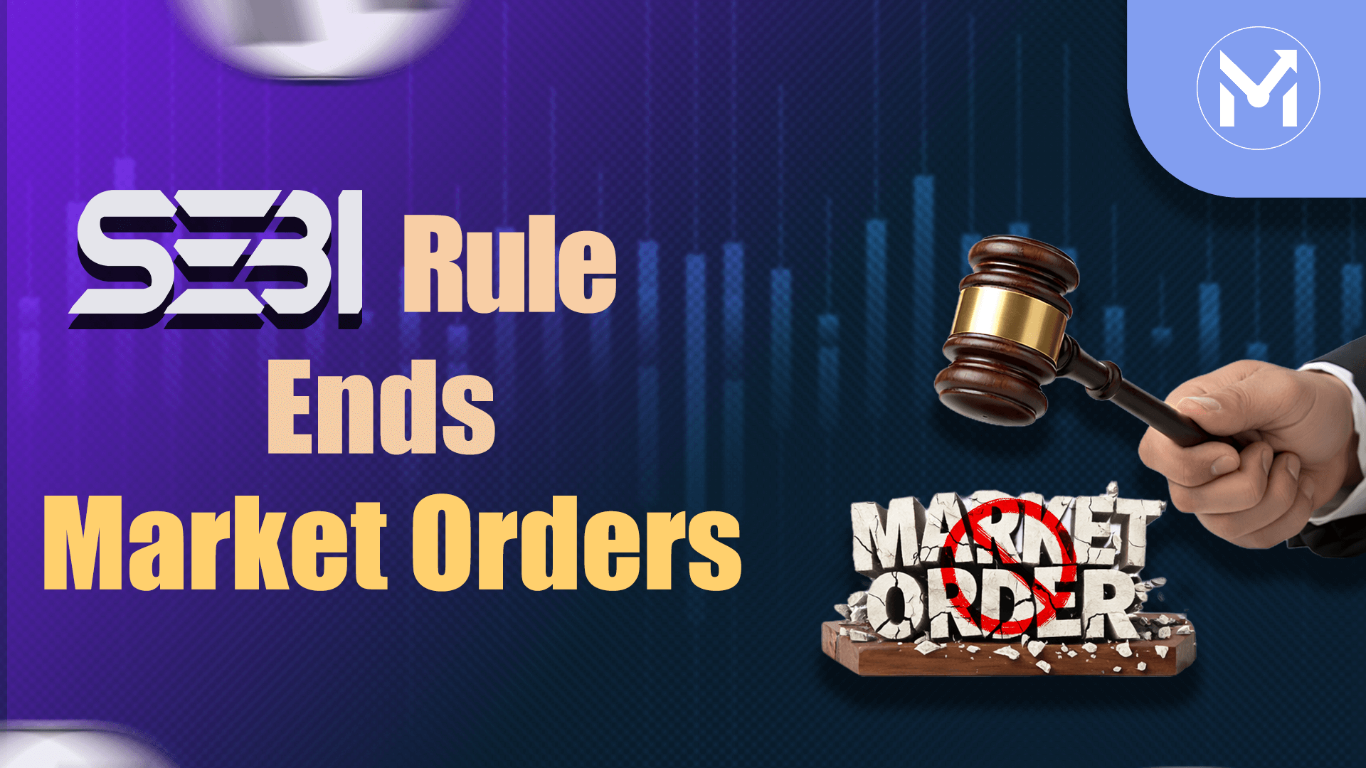 Market Orders Banned in Algo Trading - SEBI’s New Rule Shocks Traders