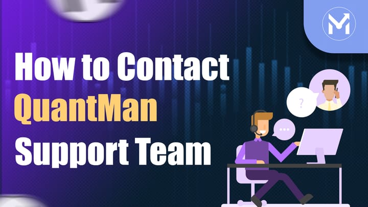 Ways to Contact QuantMan Algo Trading Support